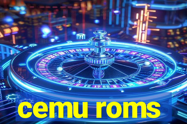 cemu roms